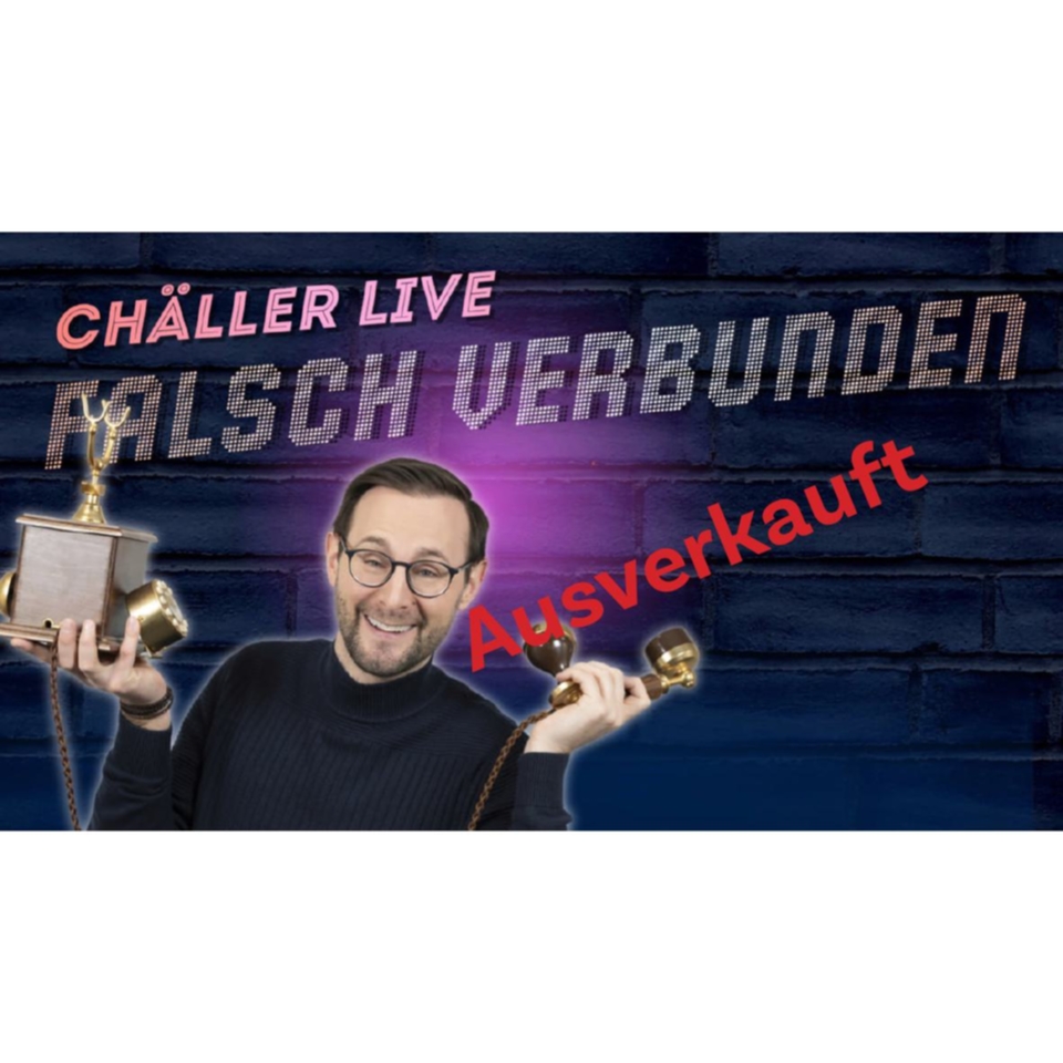 chäller live ausvekauft.jpg